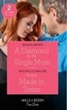 Michelle Major, Susan Meier, Susan Major Meier - A Diamond for the Single Mum
