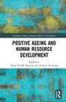 Diane Armitage Keeble-Ramsay, Andrew Armitage, Armitage Andrew, Diane Keeble-Ramsay - Positive Ageing and Human Resource Development