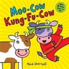 Nick Sharratt, Sharratt Nick, Nick Sharratt, Sharratt Nick - Moo-Cow Kung-Fu-Cow