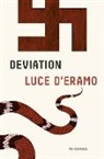 Luce D'Eramo, Luce D''eramo - Deviation