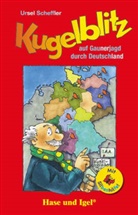 Ursel Scheffler - Kugelblitz auf Gaunerjagd durch Deutschland / Silbenhilfe