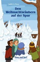 Judith Le Huray, Anna Laura Jacobi - Den Weihnachtsräubern auf der Spur / light