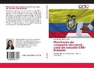 Gabriela Judith Burneo Nieto - Monitoreo de campaña electoral, caso de estudio CNE-Ecuador