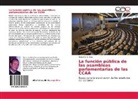 Rafael Cano Silva - La función pública de las asambleas parlamentarias de las CCAA