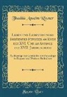Thaddä Anselm Rixner - Leben und Lehrmeinungen Berühmter Physiker am Ende des XVI. Und am Anfange des XVII. Jahrhunderts