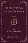 Charles Dickens - As Aventuras do Sr. Pickwick, Vol. 2