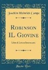 Joachim Heinrich Campe - Robinson IL Giovine