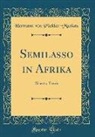 Hermann von Pückler-Muskau - Semilasso in Afrika