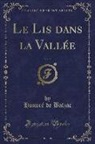 Honoré de Balzac - Le Lis dans la Vallée, Vol. 2 (Classic Reprint)