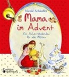 Nicole Schäufler - Mama im Advent - Ein Adventskalender für alle Mütter