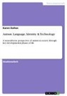 Karen Dalton - Autism. Language, Identity & Technology