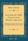 Henri Pirenne - Le Livre de l'Abbé Guillaume de Ryckel, 1249-1272