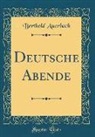 Berthold Auerbach - Deutsche Abende (Classic Reprint)