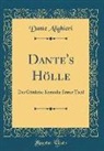 Dante Alighieri - Dante's Hölle