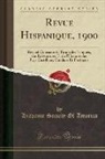 Hispanic Society Of America - Revue Hispanique, 1900