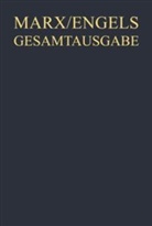 Friedrich Engels, Timm Graßmann, Karl Marx, Teinosuke Otani, Kohei Saito, Friedrich Engels... - Karl Marx; Friedrich Engels: Gesamtausgabe (MEGA). - Abteilung 4. BAND 18: Exzerpte und Notizen