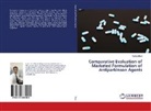 Pankaj Bhatt - Comparative Evaluation of Marketed Formulation of Antiparkinson Agents