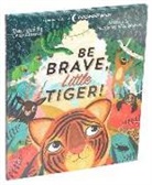 Margaret Wise Brown, Jean Claude - Be Brave, Little Tiger!