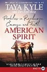 Jim DeFelice, Taya Kyle, Kyle Taya - American Spirit