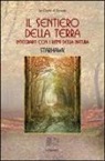 Starhawk - Il sentiero della terra. Integrarsi con i ritmi della natura
