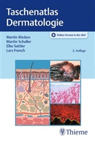 Walter Burgdorf, Lars French, Marti Röcken, Martin Röcken, Elke Sattler, Elke u a Sattler... - Taschenatlas Dermatologie