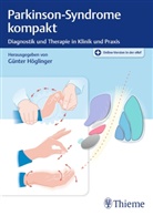Günter U. Höglinger, Günte U Höglinger, Günter U Höglinger - Parkinson-Syndrome kompakt