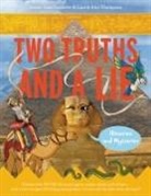 Ammi-Joan Paquette, Laurie Ann Thompson - Two Truths and a Lie: Histories and Mysteries