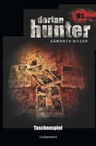 Catherin Parker, Catherine Parker, Christian Schwarz - Dorian Hunter 91 - Taschenspiel