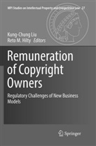Reto M. Hilty, Kung-Chun Liu, Kung-Chung Liu, M Hilty, M Hilty - Remuneration of Copyright Owners