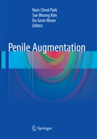 Du Geon Moon, Sae Woong Kim, Du Geon Moon, Nam Cheol Park, Sa Woong Kim, Sae Woong Kim - Penile Augmentation