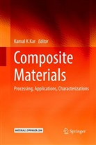Kama K Kar, Kamal K Kar, Kamal K. Kar - Composite Materials