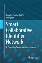 Wei Quan, We Su, Wei Su, Hongk Zhang, Hongke Zhang - Smart Collaborative Identifier Network