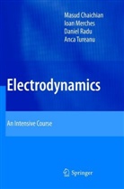 Masu Chaichian, Masud Chaichian, Ioa Merches, Ioan Merches, Daniel Radu, Daniel et al Radu... - Electrodynamics