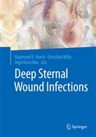 Raymund E. Horch, Ingo Kutschka, Christia Willy, Christian Willy - Deep Sternal Wound Infections
