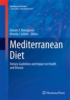 Donat F Romagnolo, Donato F Romagnolo, I Selmin, I Selmin, Donato F. Romagnolo, Ornella I. Selmin - Mediterranean Diet