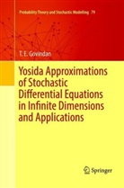 T E Govindan, T. E. Govindan - Yosida Approximations of Stochastic Differential Equations in Infinite Dimensions and Applications