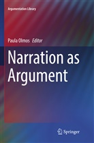 Paul Olmos, Paula Olmos - Narration as Argument