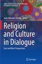 Janis Talivaldis Ozolins, Janis Talivaldis Ozolinš, Jani Talivaldis Ozolins, Janis Talivaldis Ozolins - Religion and Culture in Dialogue