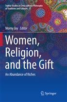 Morn Joy, Morny Joy - Women, Religion, and the Gift