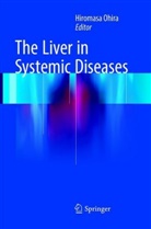 Hiromas Ohira, Hiromasa Ohira - The Liver in Systemic Diseases