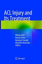 Masahiro Kurosaka, Mitsuo Ochi, Konse Shino, Konsei Shino, Kazunori Yasuda, Kazunori Yasuda et al - ACL Injury and  Its Treatment