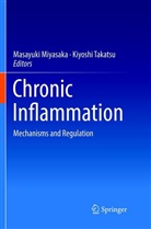 Masayuk Miyasaka, Masayuki Miyasaka, Takatsu, Takatsu, Kiyoshi Takatsu - Chronic Inflammation