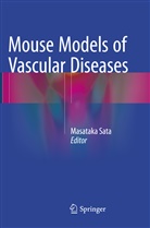 Masatak Sata, Masataka Sata - Mouse Models of Vascular Diseases