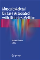 Masaak Inaba, Masaaki Inaba - Musculoskeletal Disease Associated with Diabetes Mellitus