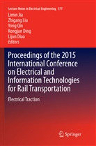 Lijun Diao, Rongjun Ding, Limin Jia, Zhigan Liu, Zhigang Liu, Yong Qin... - Proceedings of the 2015 International Conference on Electrical and Information Technologies for Rail Transportation