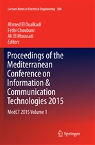 Feth Choubani, Fethi Choubani, Ali El Moussati, Ahmed El Oualkadi - Proceedings of the Mediterranean Conference on Information & Communication Technologies 2015