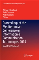 Feth Choubani, Fethi Choubani, Ali El Moussati, Ahmed El Oualkadi - Proceedings of the Mediterranean Conference on Information & Communication Technologies 2015