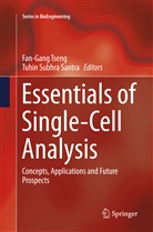 Tuhin Subhra Santra, Subhra Santra, Subhra Santra, Fan-Gan Tseng, Fan-Gang Tseng - Essentials of Single-Cell Analysis