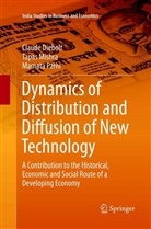 Claud Diebolt, Claude Diebolt, Tapa Mishra, Tapas Mishra, Mamata Parhi - Dynamics of Distribution and Diffusion of New Technology