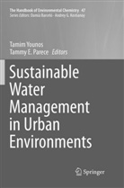 E Parece, E Parece, Tammy E. Parece, Tami Younos, Tamim Younos - The Handbook of Environmental Chemistry - 47: Sustainable Water Management in Urban Environments